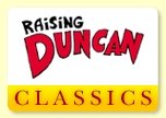 Raising Duncan